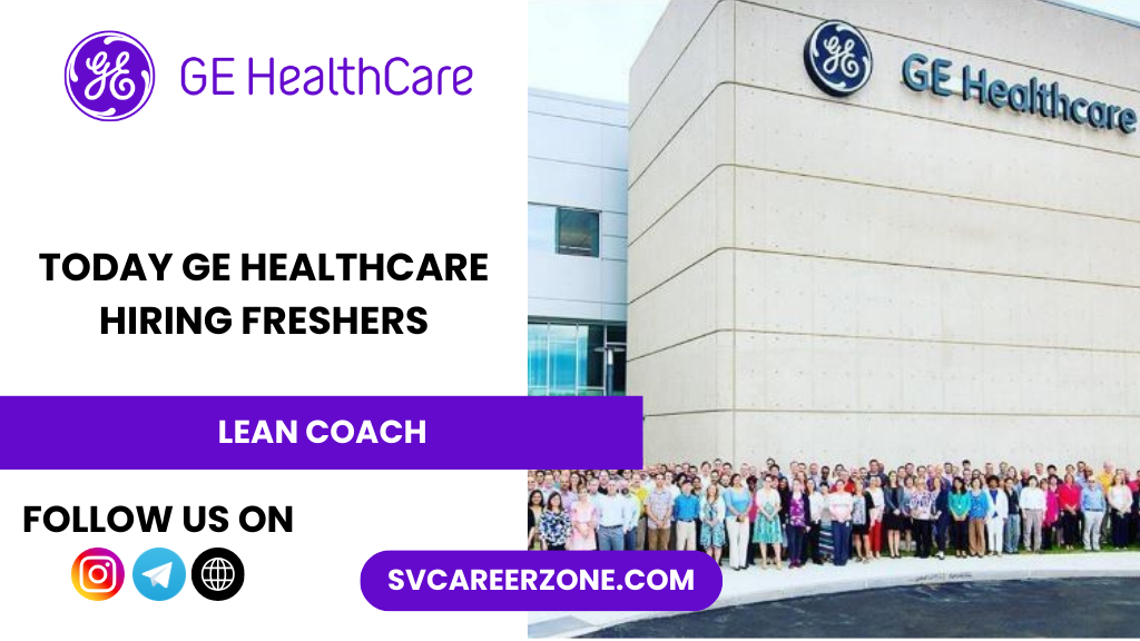 GE HealthCare Hiring Lean Coach – 2025 | Apply Now